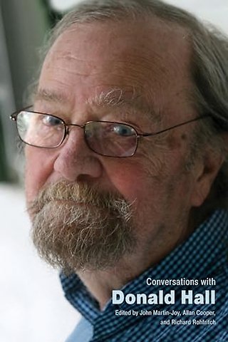 Conversations with Donald Hall