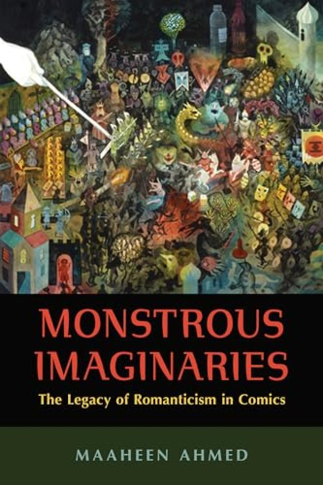 Monstrous Imaginaries – The Legacy of Romanticism in Comics