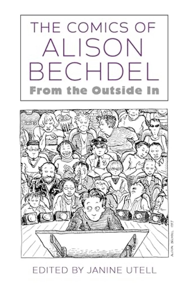 The Comics of Alison Bechdel – From the Outside in