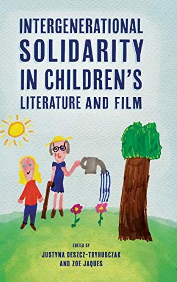 Intergenerational Solidarity in Children`s Literature and Film