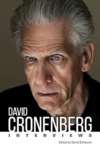 David Cronenberg – Interviews