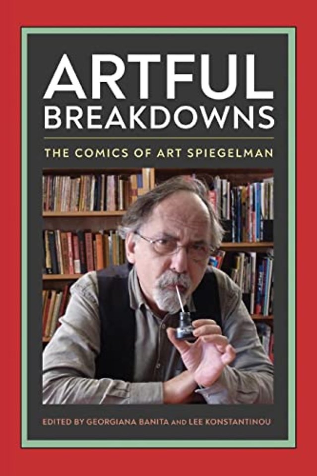 Artful Breakdowns – The Comics of Art Spiegelman