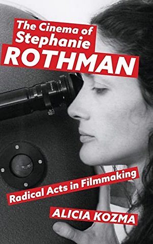 The Cinema of Stephanie Rothman – Radical Acts in Filmmaking