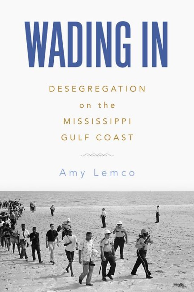 Wading In – Desegregation on the Mississippi Gulf Coast