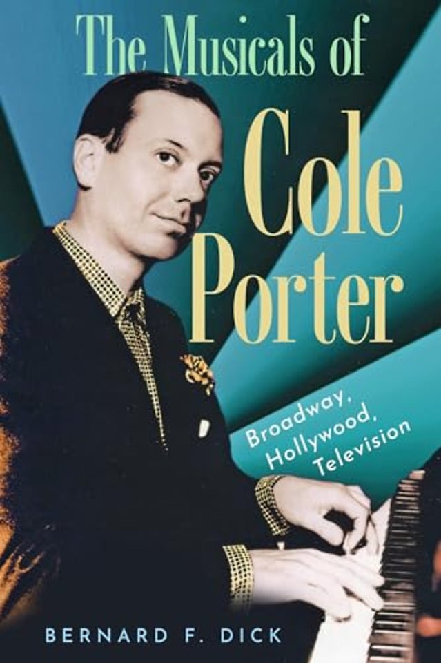 The Musicals of Cole Porter – Broadway, Hollywood, Television