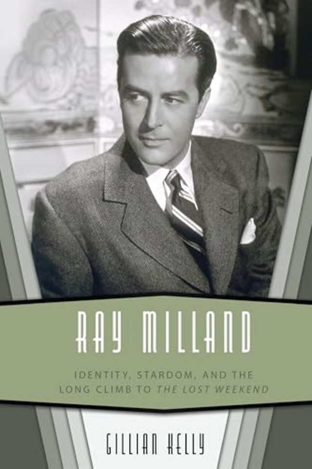 Ray Milland – Identity, Stardom, and the Long Climb to The Lost Weekend