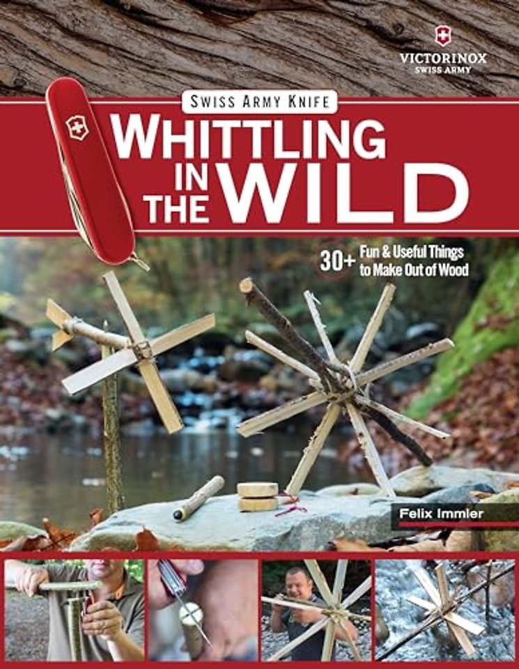 Victorinox Swiss Army Knife Whittling in the Wild