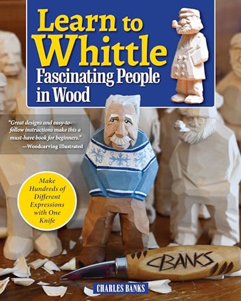 Learn to Whittle Fascinating People in Wood