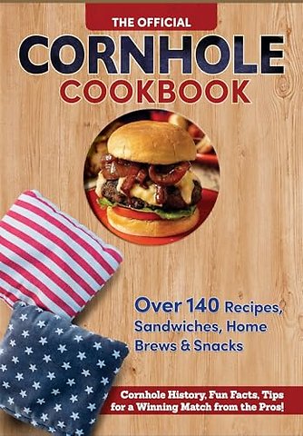 Official Cornhole Cookbook