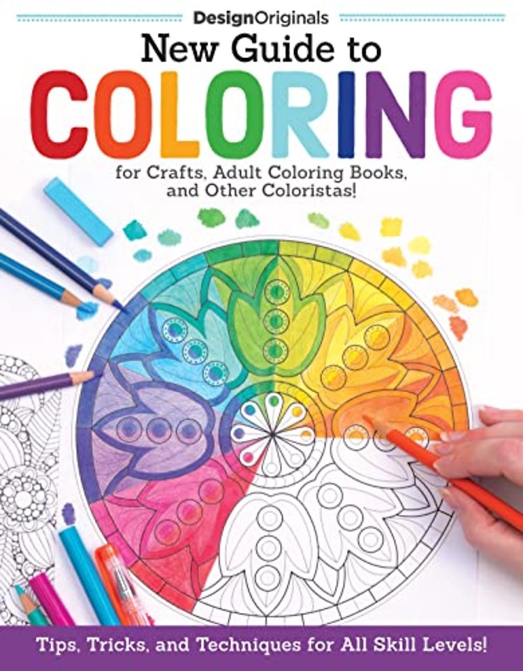 New Guide to Coloring for Crafts, Adult Coloring Books, and Other Coloristas!