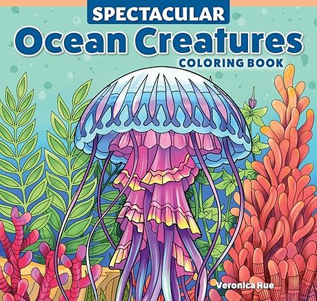 Spectacular Ocean Creatures Coloring Book