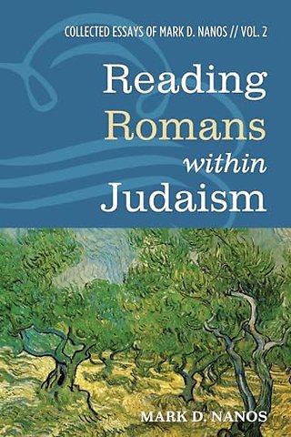 Reading Romans Within Judaism