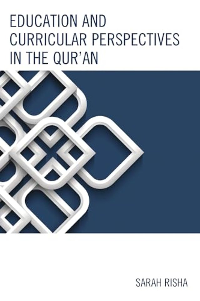 Education and Curricular Perspectives in the Qur'an