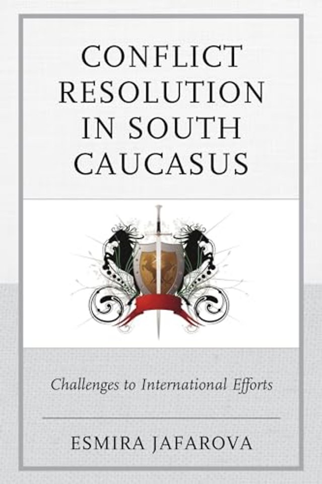 Conflict Resolution in South Caucasus