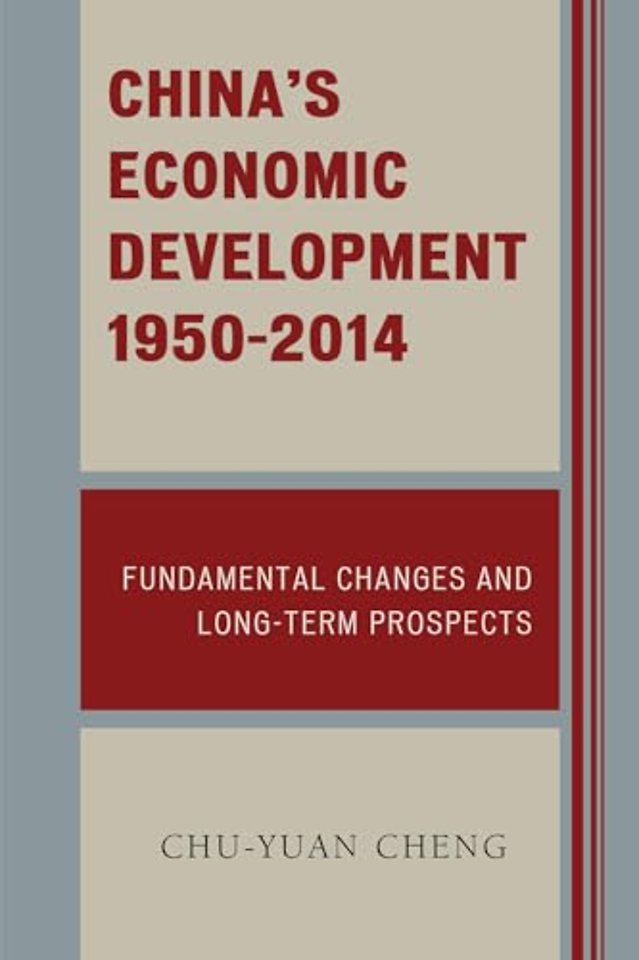 China's Economic Development, 1950-2014