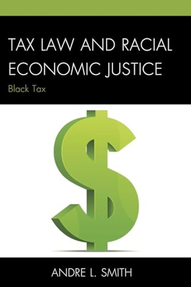 Tax Law and Racial Economic Justice