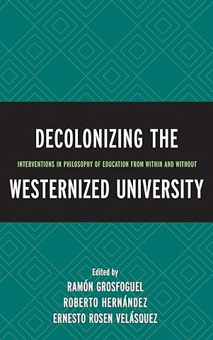 Decolonizing the Westernized University
