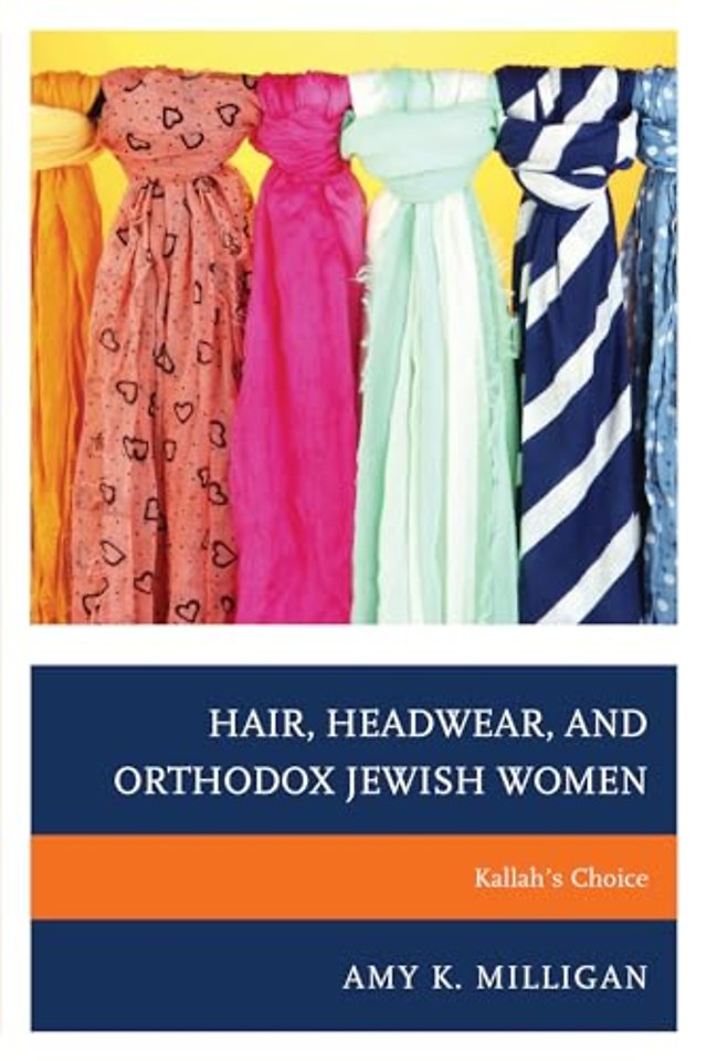 Hair, Headwear, and Orthodox Jewish Women