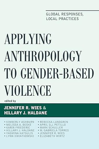 Applying Anthropology to Gender-Based Violence