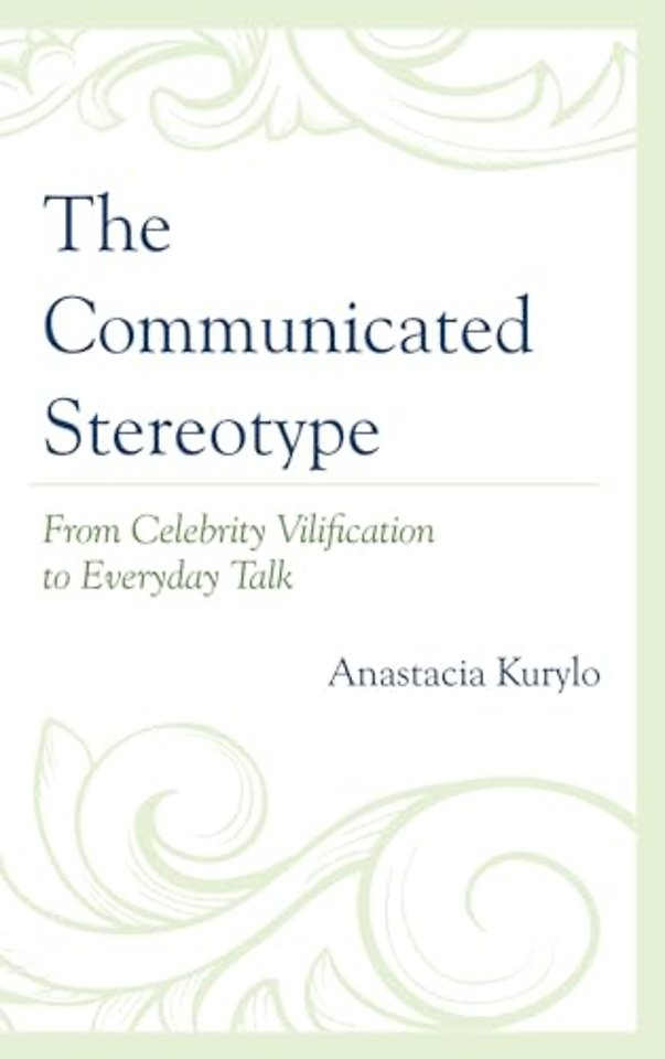 The Communicated Stereotype