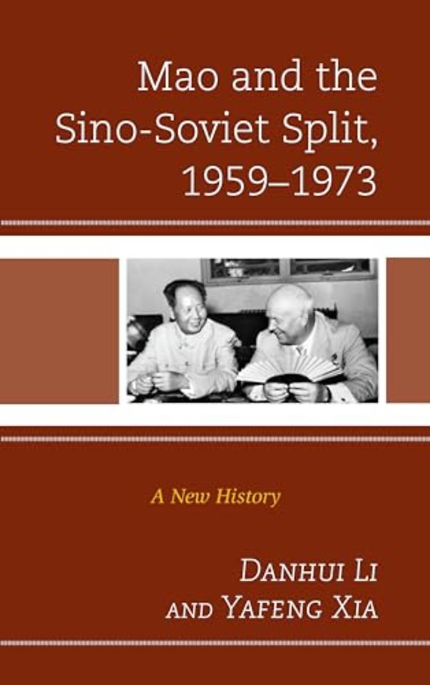 Mao and the Sino-Soviet Split, 1959–1973
