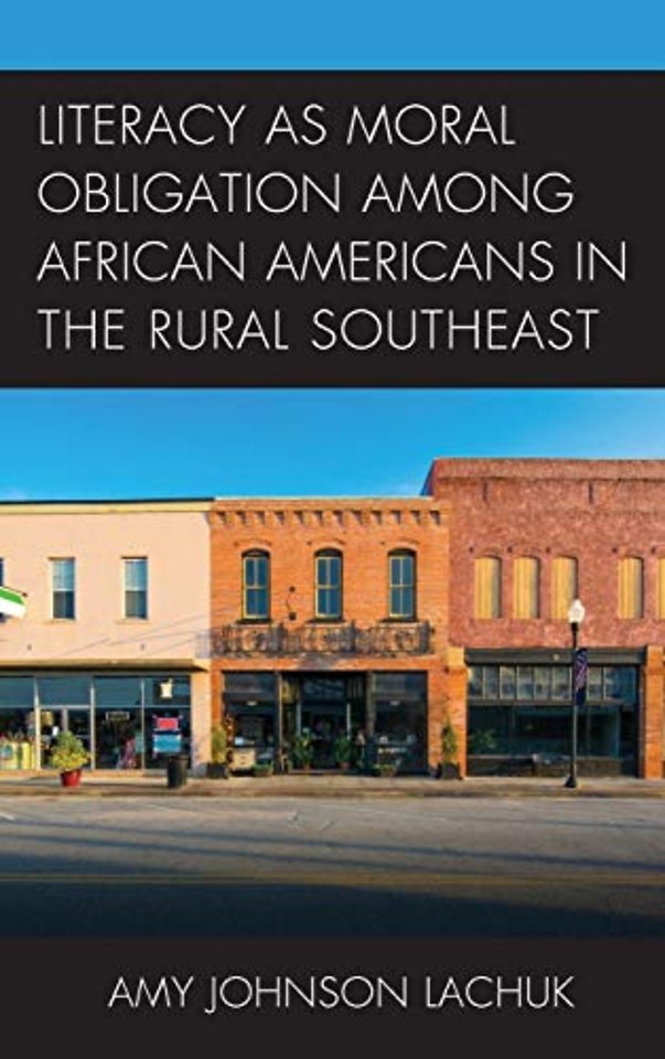 Literacy as Moral Obligation among African Americans in the Rural Southeast