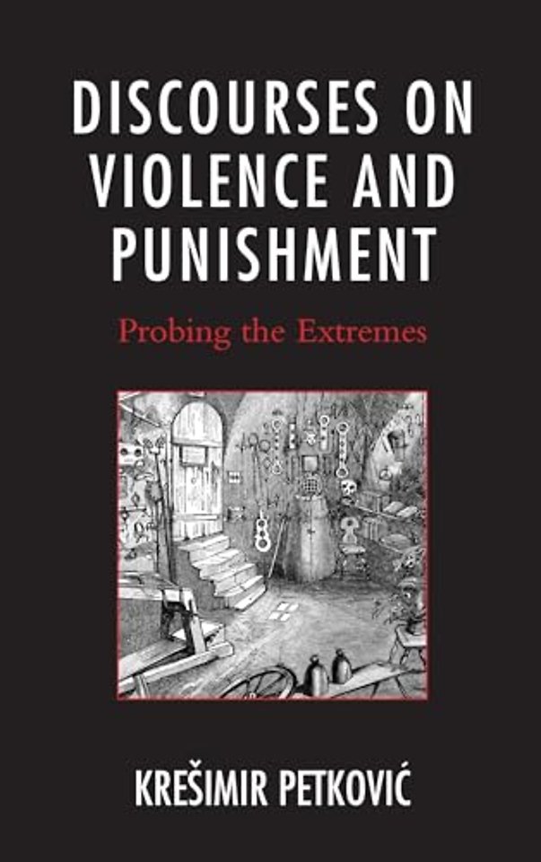 Discourses on Violence and Punishment
