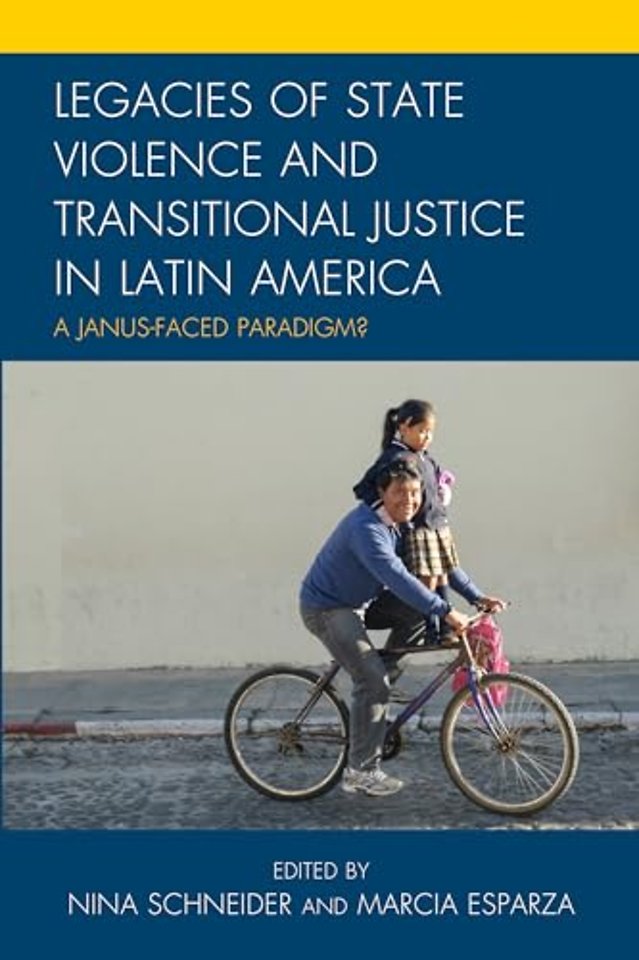 Legacies of State Violence and Transitional Justice in Latin America