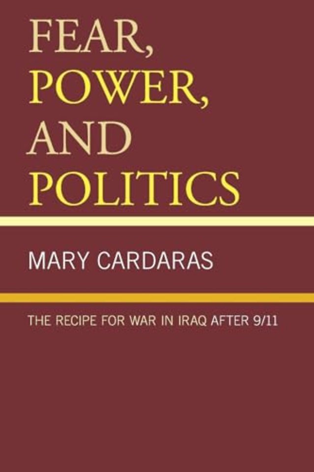 Fear, Power, and Politics