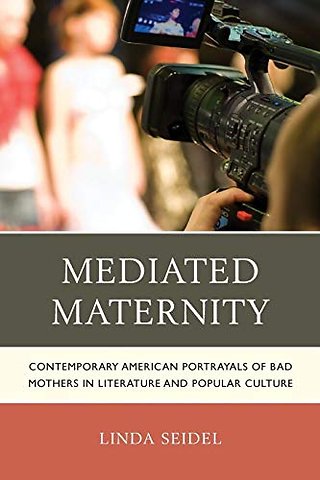 Mediated Maternity