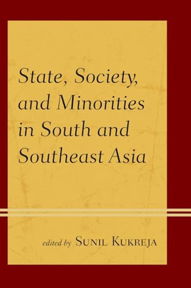 State, Society, and Minorities in South and Southeast Asia