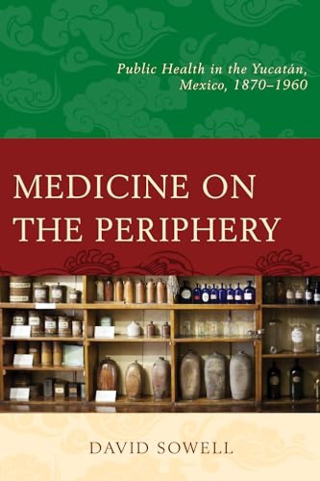 Medicine on the Periphery