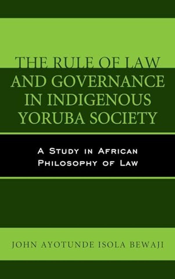 The Rule of Law and Governance in Indigenous Yoruba Society