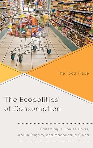 The Ecopolitics of Consumption