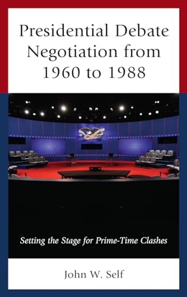 Presidential Debate Negotiation from 1960 to 1988
