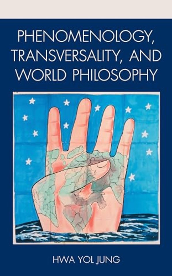 Phenomenology, Transversality, and World Philosophy
