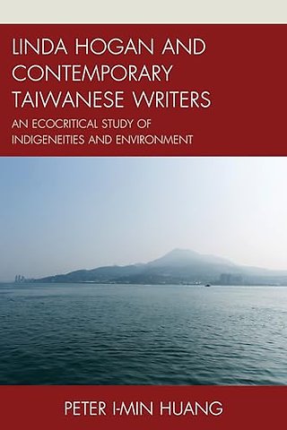Linda Hogan and Contemporary Taiwanese Writers