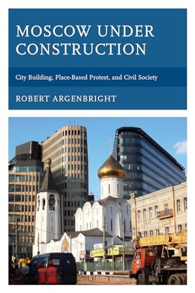 Moscow under Construction