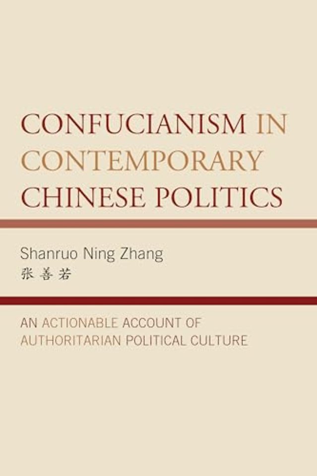 Confucianism in Contemporary Chinese Politics