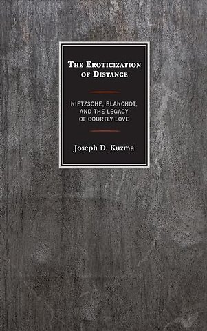 The Eroticization of Distance