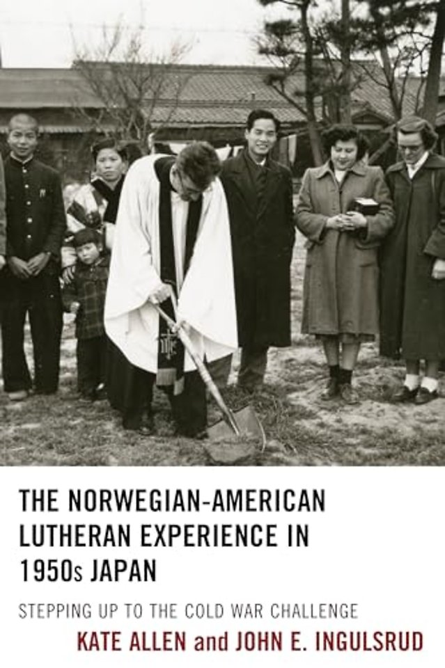 The Norwegian-American Lutheran Experience in 1950s Japan