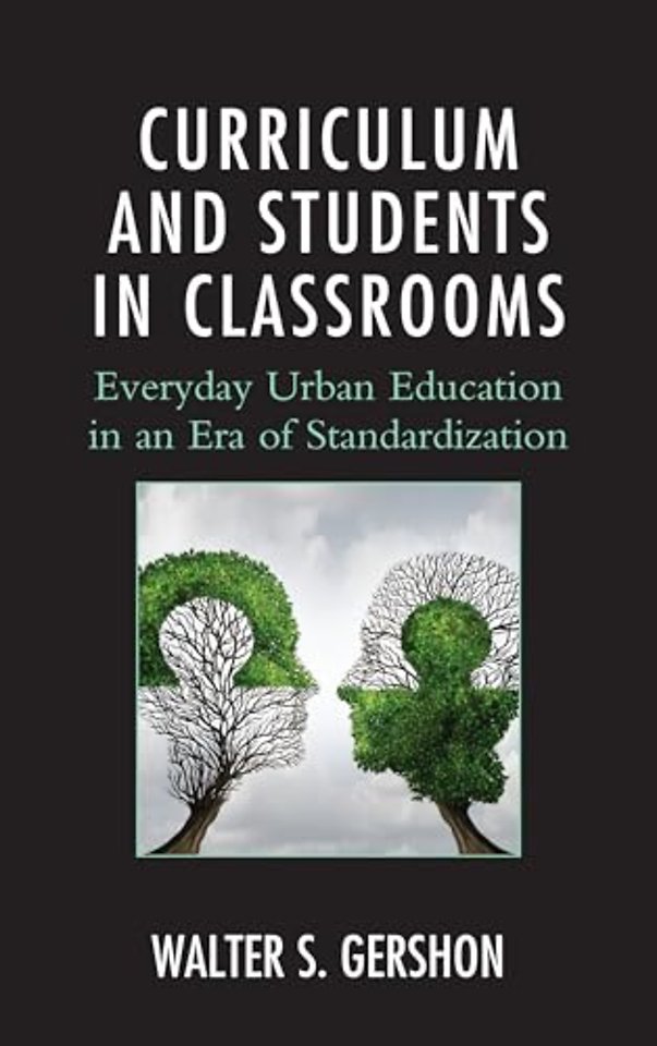 Curriculum and Students in Classrooms