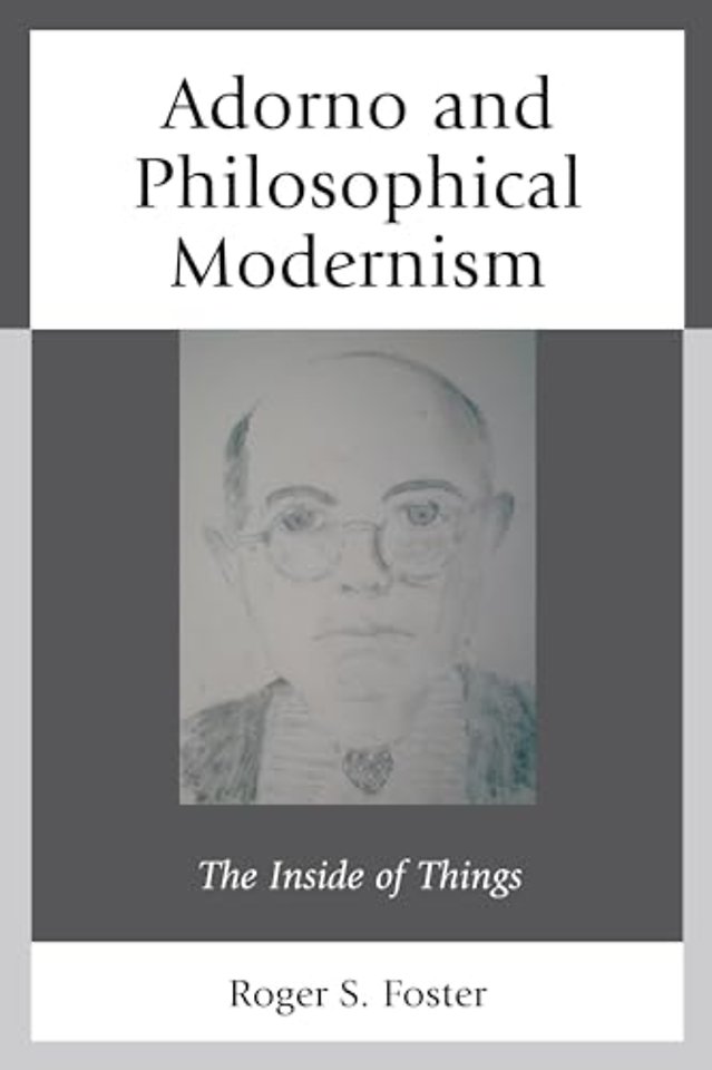Adorno and Philosophical Modernism