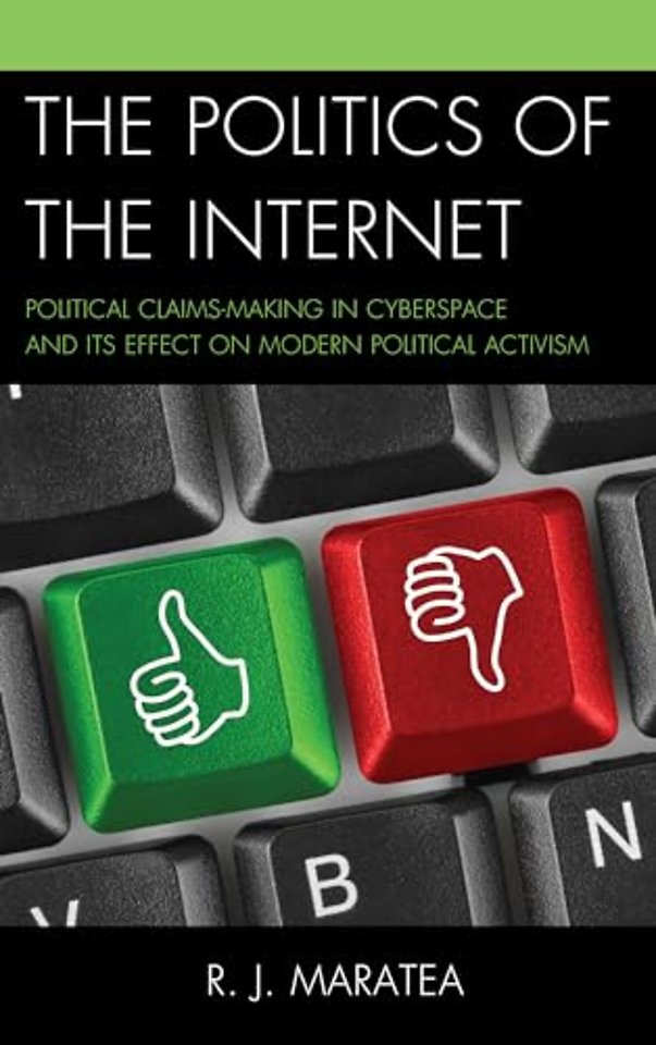 The Politics of the Internet