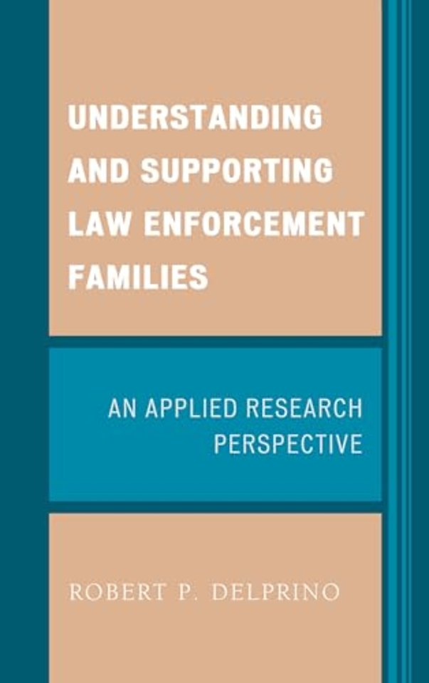 Understanding and Supporting Law Enforcement Families