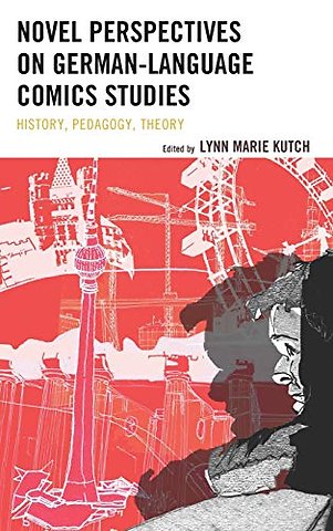 Novel Perspectives on German-Language Comics Studies