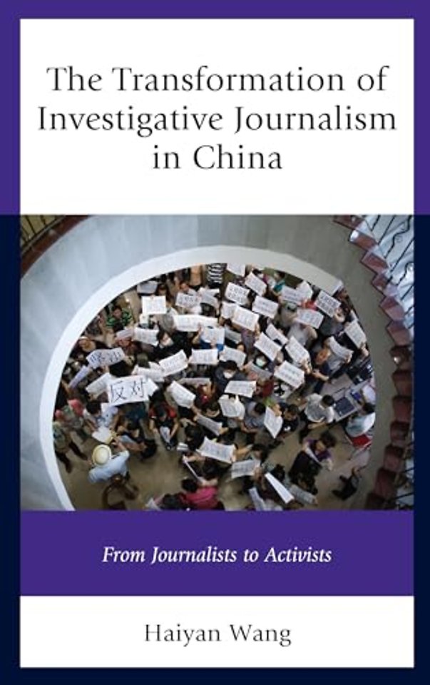 The Transformation of Investigative Journalism in China