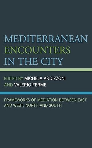 Mediterranean Encounters in the City