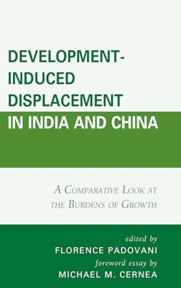 Development-Induced Displacement in India and China