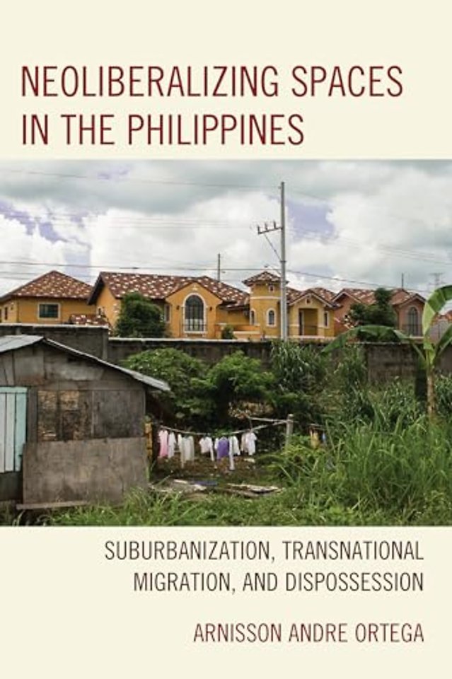 Neoliberalizing Spaces in the Philippines